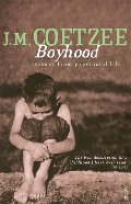 Boyhood: Scenes from Provincial Life Boyhood: Scenes from Provincial Life