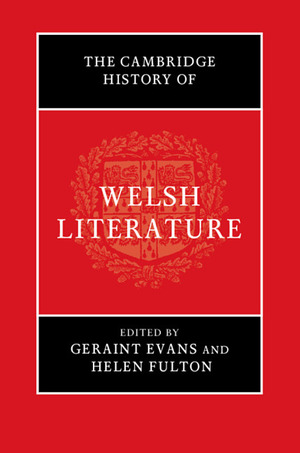 Cambridge History of Welsh Literature, The Cambridge History of Welsh Literature, The