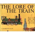 Lore Of The Train, The Lore Of The Train, The
