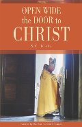 Open Wide the Door to Christ Open Wide the Door to Christ