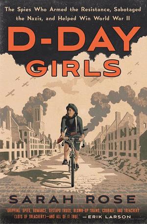 D-Day Girls D-Day Girls