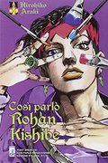 Così parlo Rohan Kishibe Così parlo Rohan Kishibe