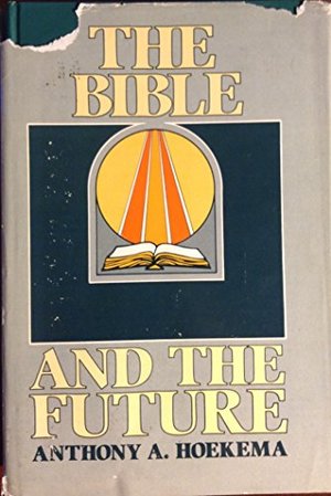 Bible and the Future, The Bible and the Future, The