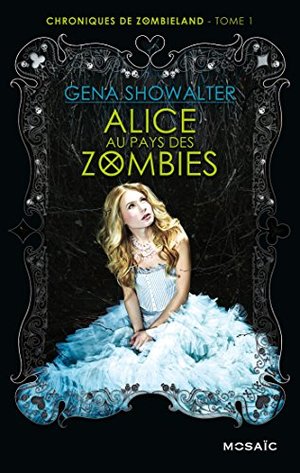 Alice au pays des zombies Alice au pays des zombies