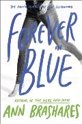 Forever in Blue: The Fourth Summer of the Sisterhood (The Sisterhood of the Traveling Pants) Forever in Blue: The Fourth Summer of the Sisterhood (The Sisterhood of the Traveling Pants)