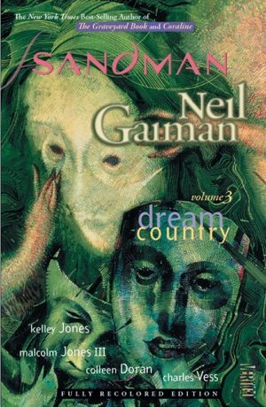 Sandman, Vol. 3: Dream Country, The Sandman, Vol. 3: Dream Country, The