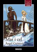 Mar I Cel (Llibres Infantils I Juvenils - Clàssics A Mida) Mar I Cel (Llibres Infantils I Juvenils - Clàssics A Mida)
