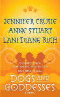 Dogs and Goddesses Dogs and Goddesses