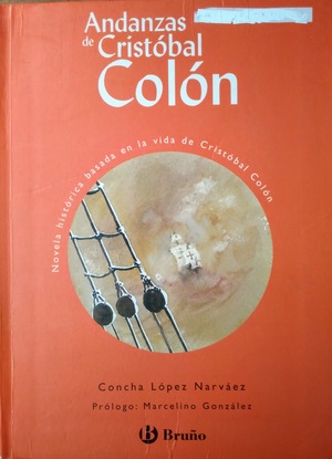 Andanzas de Cristóbal Colón Andanzas de Cristóbal Colón
