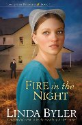 Fire in the Night: A suspenseful romance by the bestselling Amish author! (Lancaster Burning) Fire in the Night: A suspenseful romance by the bestselling Amish author! (Lancaster Burning)