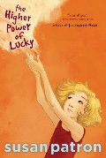 Higher Power of Lucky, The Higher Power of Lucky, The