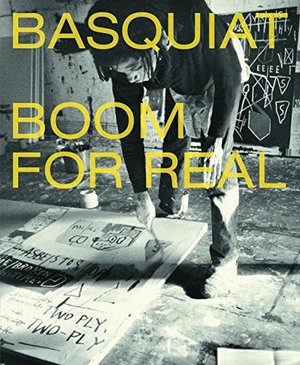 Basquiat: Boom for Real Basquiat: Boom for Real