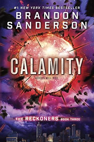 Calamity (The Reckoners) Calamity (The Reckoners)