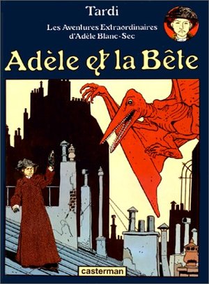 Adèle et la bête Adèle et la bête