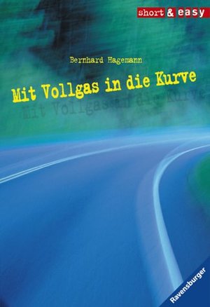 Mit Vollgas in die Kurve Mit Vollgas in die Kurve