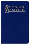 Backstage Handbook: An Illustrated Almanac of Technical Information, The Backstage Handbook: An Illustrated Almanac of Technical Information, The