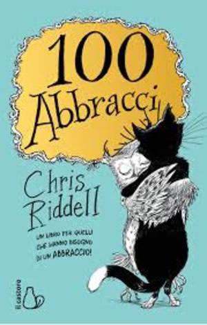 100 abbracci. Ediz. illustrata 100 abbracci. Ediz. illustrata