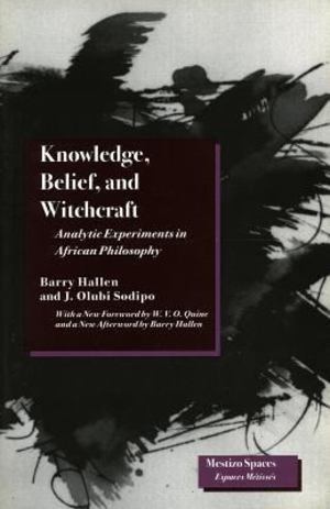 Knowledge, Belief, and Witchcraft Knowledge, Belief, and Witchcraft