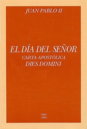 Dies Domini (Documentos MC) Dies Domini (Documentos MC)