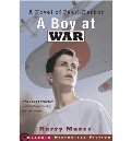 Boy at War: A Novel of Pearl Harbor, A Boy at War: A Novel of Pearl Harbor, A