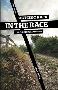 Getting Back in the Race: The Cure for Backsliding Getting Back in the Race: The Cure for Backsliding