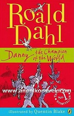 Danny the Champion of the World Danny the Champion of the World