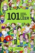 101 buenas razones para leer (Otras Colecciones - Libros Singulares) 101 buenas razones para leer (Otras Colecciones - Libros Singulares)