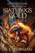 Adventurers Wanted, Book 1: Slathbog's Gold Adventurers Wanted, Book 1: Slathbog's Gold