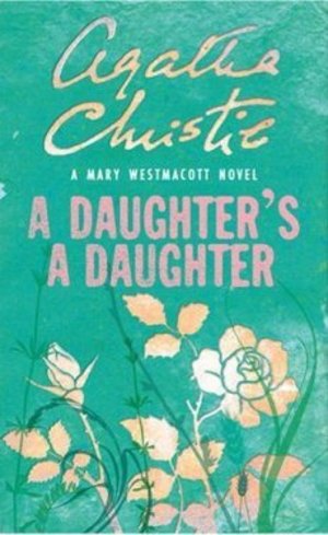 Daughter's a Daughter, A Daughter's a Daughter, A