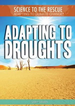 Adapting to Droughts Adapting to Droughts
