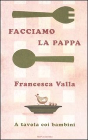 Facciamo la pappa. Facciamo la pappa.