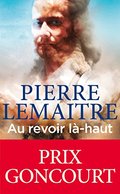 Au revoir là-haut Au revoir là-haut