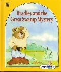 ALPHA PETS: BRADLEY AND THE GREAT SWAMP MYSTERY ALPHA PETS: BRADLEY AND THE GREAT SWAMP MYSTERY
