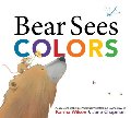 Bear Sees Colors Bear Sees Colors