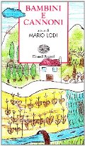 Bambini e cannoni Bambini e cannoni