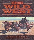 Wild West, The Wild West, The