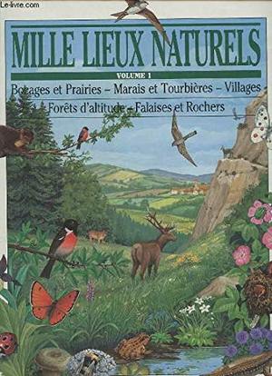 MILLE LIEUX NATURELS T01 MILLE LIEUX NATURELS T01