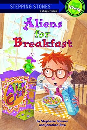 Aliens for Breakfast (A Stepping Stone Book(TM)) Aliens for Breakfast (A Stepping Stone Book(TM))