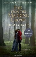 Far from the Madding Crowd (Movie Tie-in Edition) (Vintage Classics) Far from the Madding Crowd (Movie Tie-in Edition) (Vintage Classics)