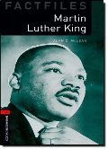 Martin Luther King (The Oxford Bookworms Library Factfiles) Martin Luther King (The Oxford Bookworms Library Factfiles)