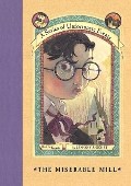 Miserable Mill (A Series of Unfortunate Events, Book 4), The Miserable Mill (A Series of Unfortunate Events, Book 4), The