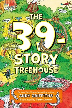 39-Story Treehouse (The Treehouse Books), The 39-Story Treehouse (The Treehouse Books), The