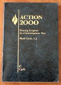 Action 2000: Praying Scripture in a Contemporary Way, C Cycle Action 2000: Praying Scripture in a Contemporary Way, C Cycle
