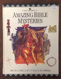Amazing Bible Mysteries: Incredible but True Stories (Bible World) Amazing Bible Mysteries: Incredible but True Stories (Bible World)