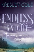 2. Endless Knight (The Arcana Chronicles) 2. Endless Knight (The Arcana Chronicles)