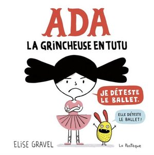 ADA : LA GRINCHEUSE EN TUTU ADA : LA GRINCHEUSE EN TUTU