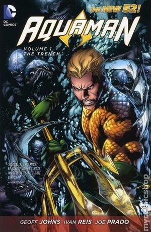 Aquaman, Volume 1: The Trench Aquaman, Volume 1: The Trench