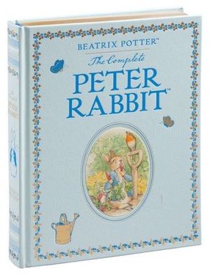 Complete Peter Rabbit, The Complete Peter Rabbit, The