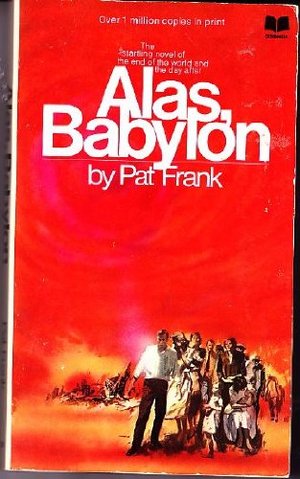 Alas, Babylon Alas, Babylon