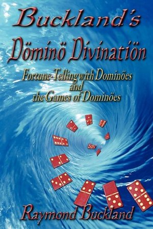 Buckland's Domino Divination Buckland's Domino Divination
